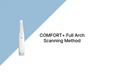 02. COMFORT+ Full Arch Scanning Method Basic Training